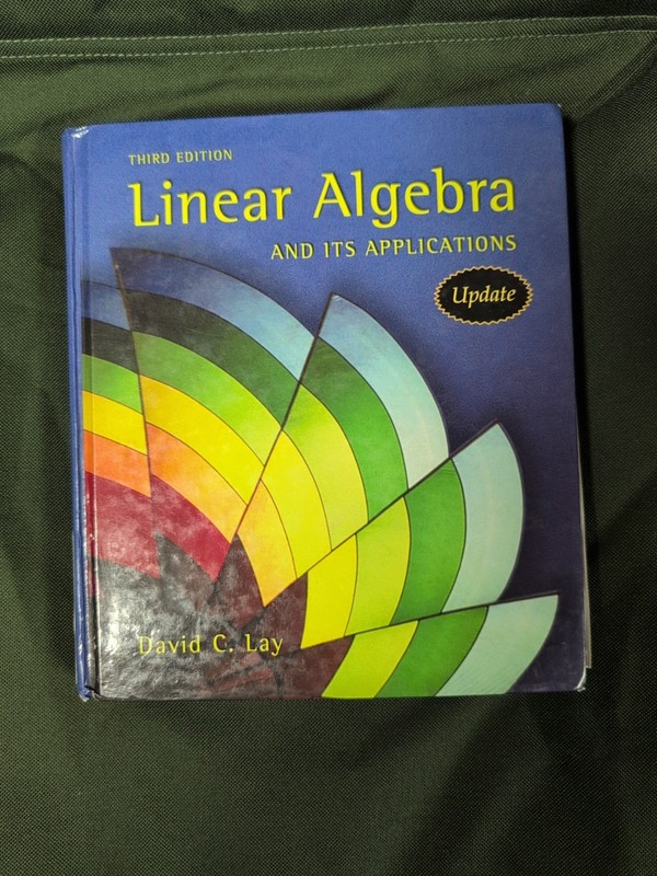 Linear Algebra and Its Applications by David C. Lay (2005, Trade Paperback,…
