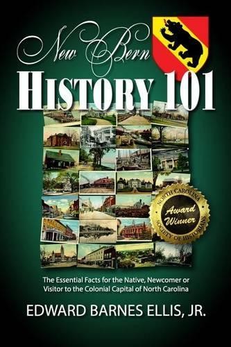 Edward Barnes Ellis New Bern History 101 (Paperback) (UK IMPORT)