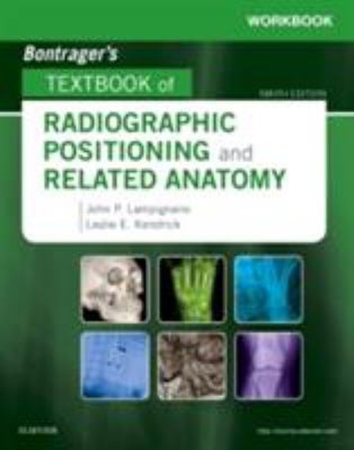 Workbook for Textbook of Radiographic Positioning and Related Ana