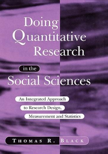 Doing Quantitative Research In The Social Sciences: An Integrated Approach …