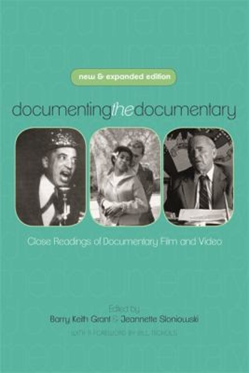 Documenting the Documentary : Close Readings of Documentary Film