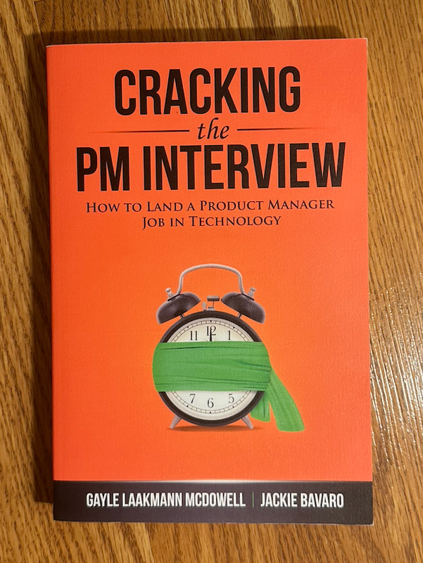 Cracking the PM Interview: How to Land a Product Manager Job in Technology