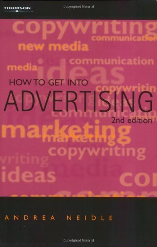How to Get into Advertising – Paperback – VERY GOOD