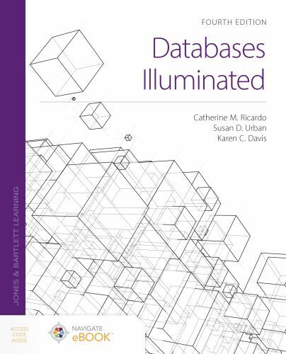 Databases Illuminated by Catherine M Ricardo Urban Davis Fourth Edition 4th NEW