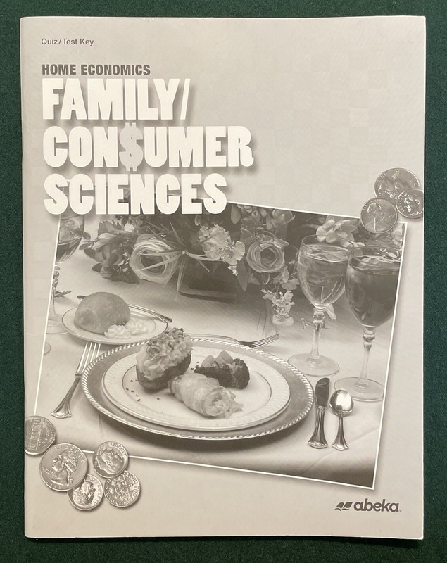 Abeka Home Economics Family Consumer Sciences Teacher Quiz Test Key Current