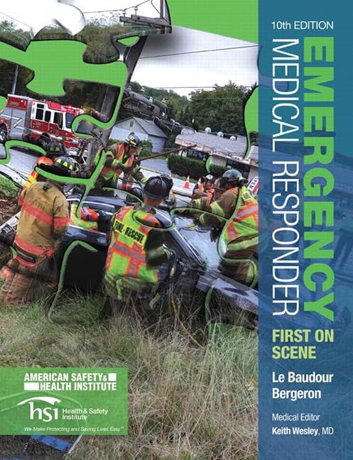 Emergency Medical Responder: First on Scene – paperback Le Baudour, Chris J….