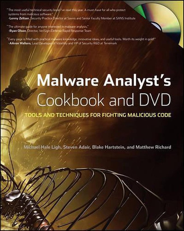 Malware Analyst’s Cookbook and DVD: Tools and Techniques for Fighting Malicious