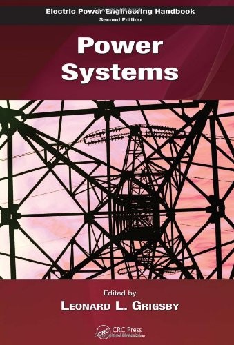 POWER SYSTEMS (THE ELECTRIC POWER ENGINEERING HBK, SECOND By Leonard L. Grigsby