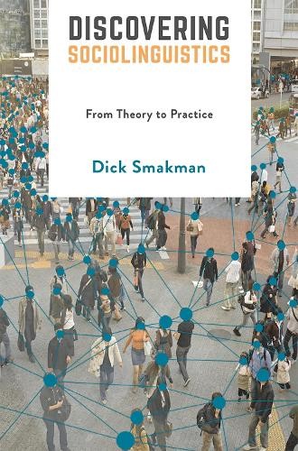 Dick Smakman Discovering Sociolinguistics (Paperback) (UK IMPORT)