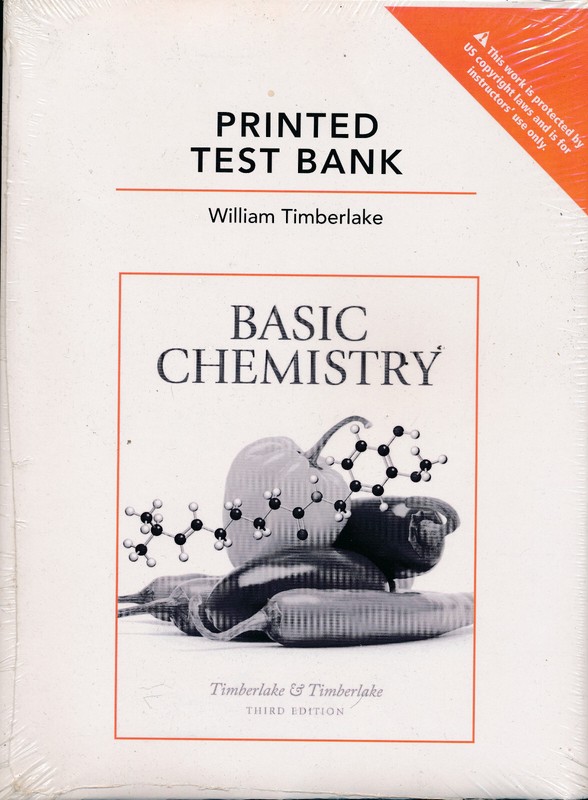 INSTRUCTOR’S PRINTED TEST BANK for Basic Chemistry 3rd Edition by Timberlake NEW