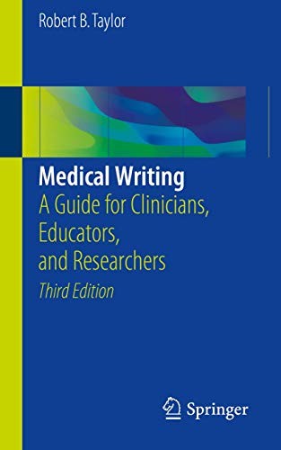 Medical Writing: A Guide for Clinicians, Educators, and Researchers – GOOD