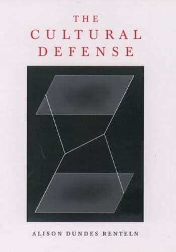The Cultural Defense by Alison Dundes Renteln: Used