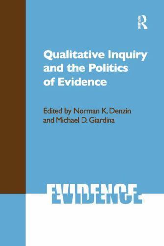Qualitative Inquiry and the Politics of Evidence (International Congress of Qua