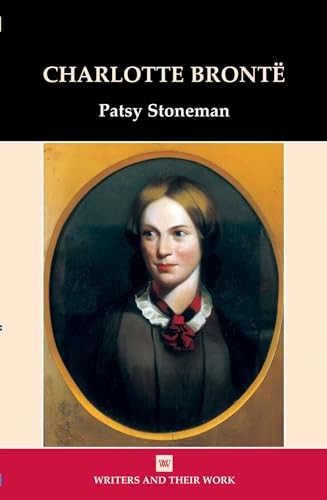 Charlotte Bronte by Patsy Stoneman Paperback / softback Book The Fast Free