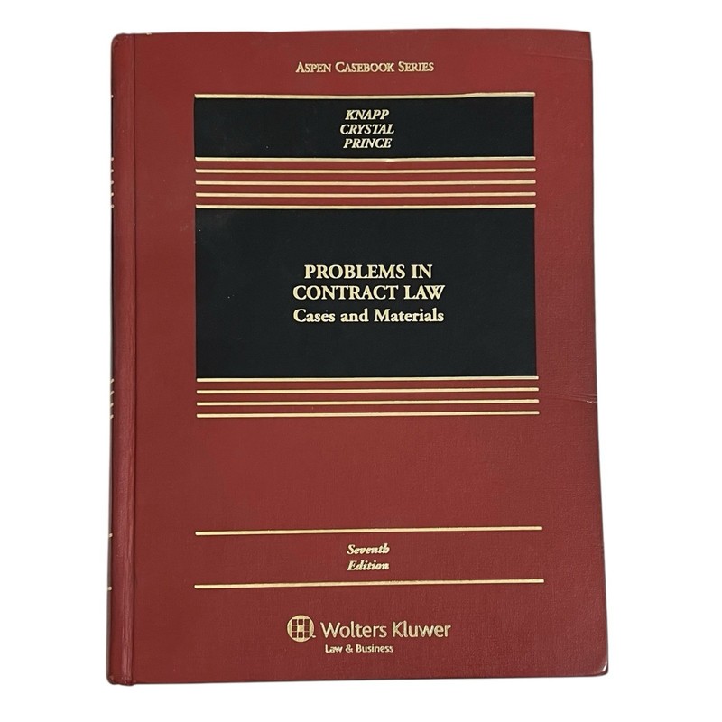 Problems in Contract Law Cases and Materials Aspen Casebook Series Knapp Crystal