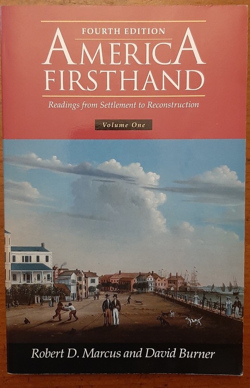 America Firsthand Fourth Edition Paperback Marcus Burner Bedford/St. Martin’s