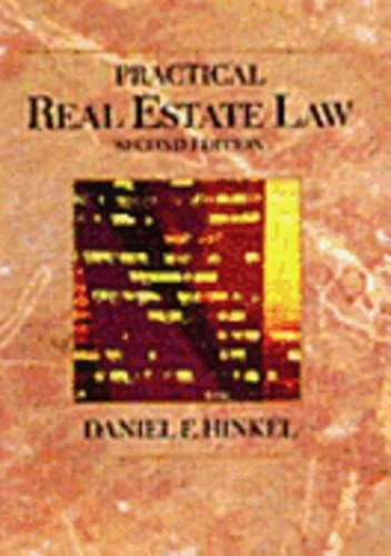 Practical Real Estate Law by Daniel F Hinkel: Used