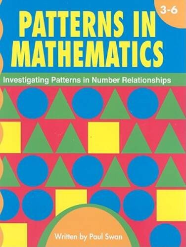 Patterns in Mathematics, Grades 3-6: Investigating Patterns in Numbe – VERY GOOD