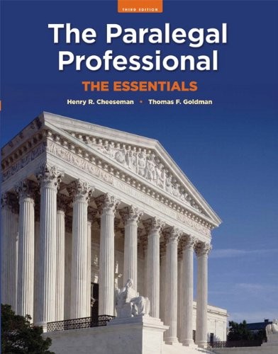 THE PARALEGAL PROFESSIONAL: THE ESSENTIALS (3RD EDITION) By Thomas F. Goldman