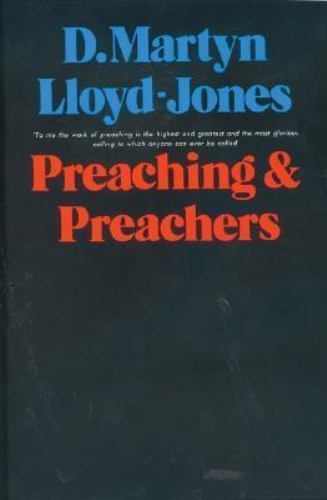 Preaching & Preachers, Lloyd-Jones, D. Martyn, Very Good Book