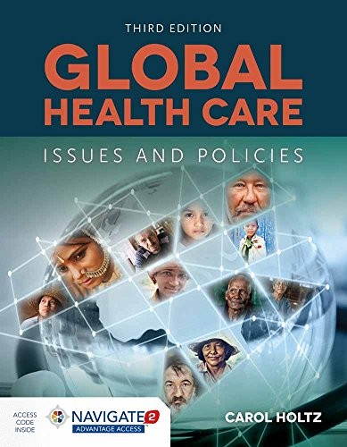 GLOBAL HEALTH CARE: ISSUES AND POLICIES By Carol Holtz **Mint Condition**