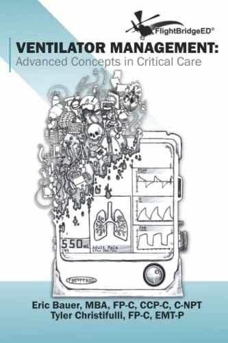 Ventilator Management: – Paperback, by Bauer Eric; Christifulli – Very Good