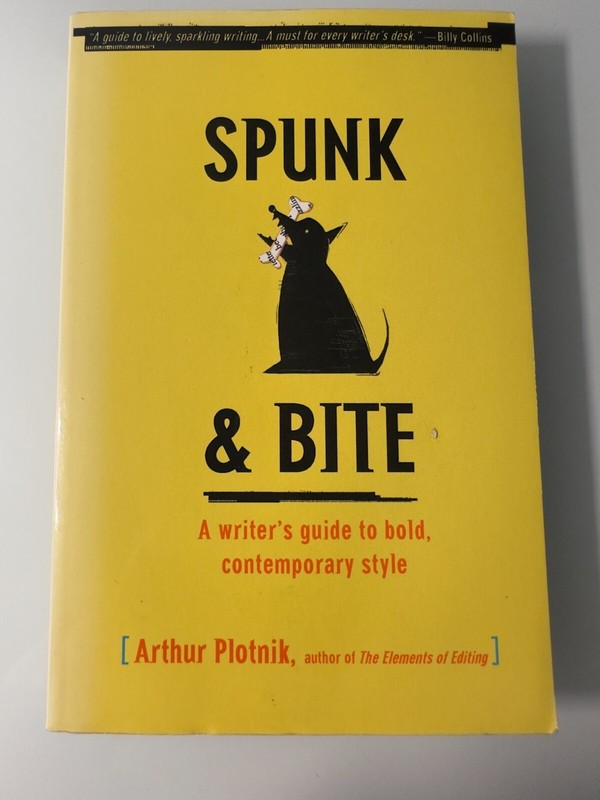Spunk & Bite by Arthur Plotnik Paperback Nonfiction Writing Book