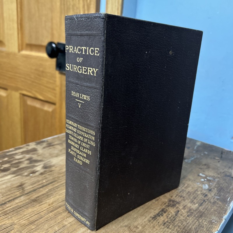 Practice Of Surgery V – Dean Lewis 1930 Pulmonary Lung Chest Plastic Surgery