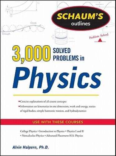 Schaums 3,000 Solved Problems in Physics (Schaums Outlines) – ACCEPTABLE