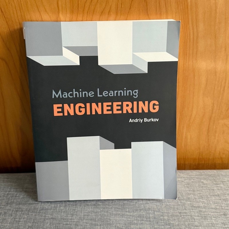 Machine Learning Engineering by Burkov Andriy (Paperback)