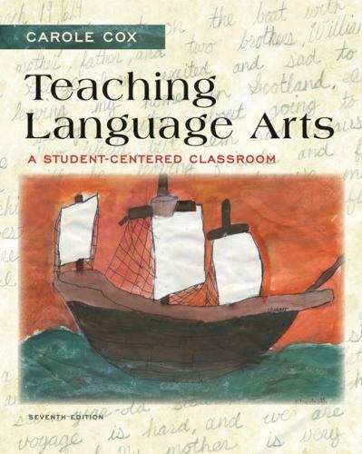 Teaching Language Arts: A Student-Centered Classroom by Cox, Carole