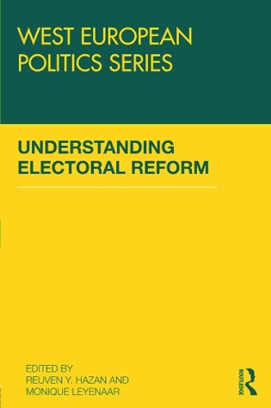 Understanding Electoral Reform by Reuven Hazan (English) Hardcover Book