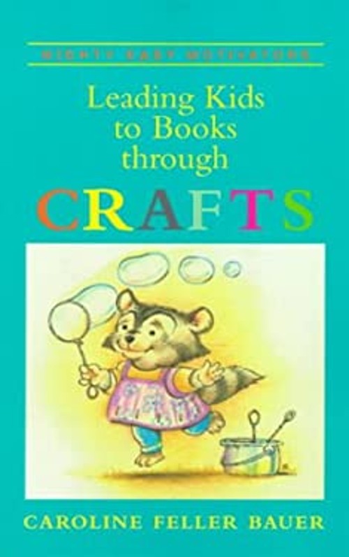 Leading Kids to Books Through Crafts Paperback
