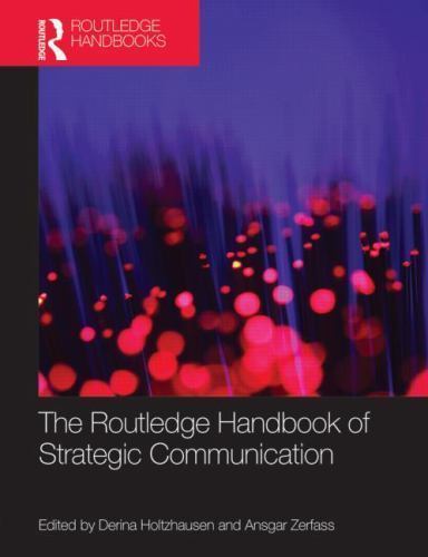 Routledge Handbook of Strategic Communication, Hardcover by Holtzhausen, Deri…