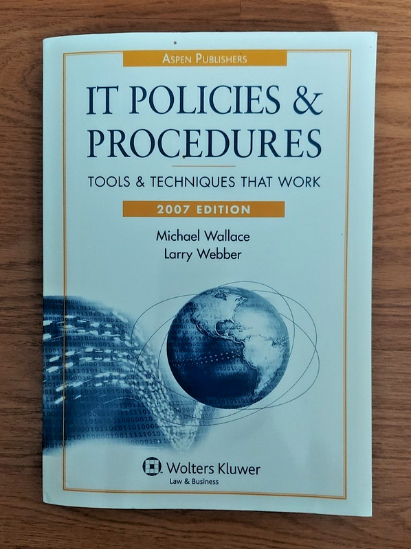 IT Policies & Procedures Tools & Techniques That Works 2007 Book & CD-ROM VGUC