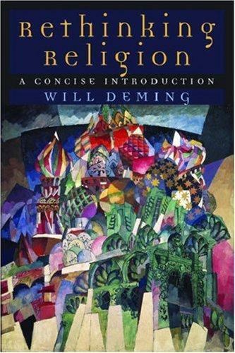Re-Thinking Religion : A Concise Introduction, Paperback by Deming, Will, Use…