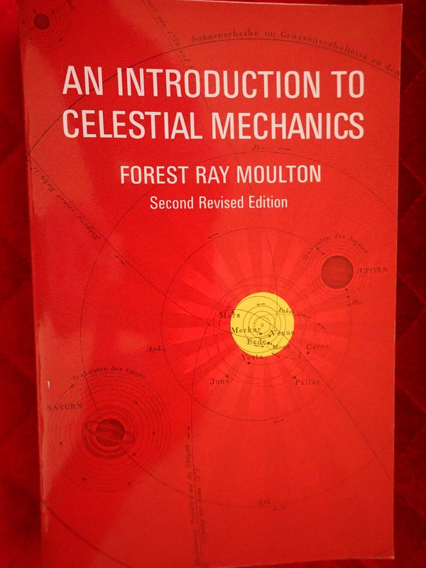 An Introduction to Celestial Mechanics – Second Revised Edition – Forest Moulton