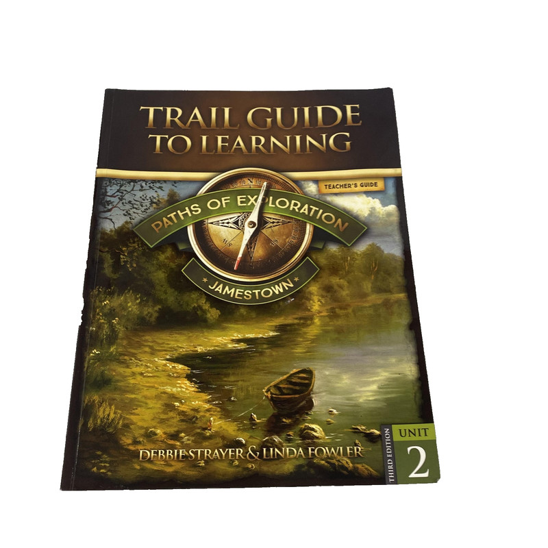 Trail Guide To Learning Paths Exploration Jamestown Unit 2 Homeschool Teacher PB