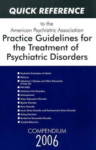 Quick Reference to the APA Practice Guidelines (PB, 2006) LN