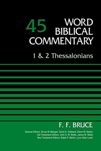 1 and 2 Thessalonians, Volume 45 (45): 45 (Revised) … by Bruce, F. F. Hardback