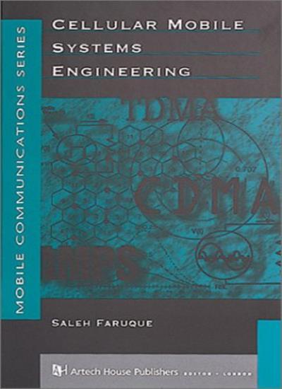 Cellular Mobile Systems Engineering (Artech House Mobile Communi