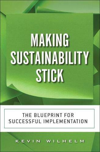 Making Sustainability Stick: The Blueprint for Successful Implementation – GOOD