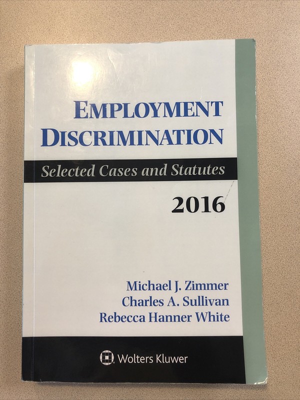 Supplements Ser.: Employment Discrimination : Selected Cases and Statutes…