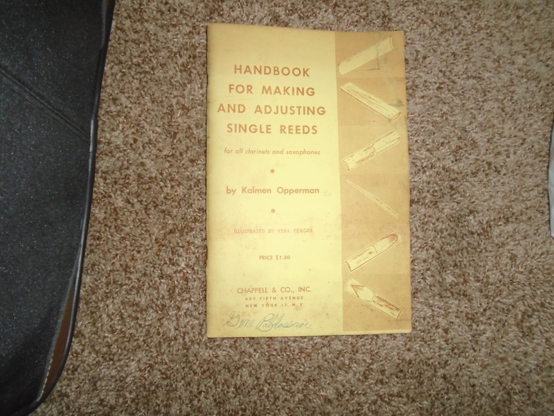 Handbook for Making and Adjusting Single Reeds by Kalmen Opperman clarinets