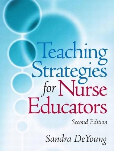Teaching Strategies for Nurse Educa…, DeYoung, Sandra