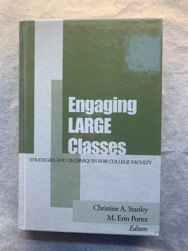 JB-Anker Ser.: Engaging Large Classes : Strategies and Techniques for College…