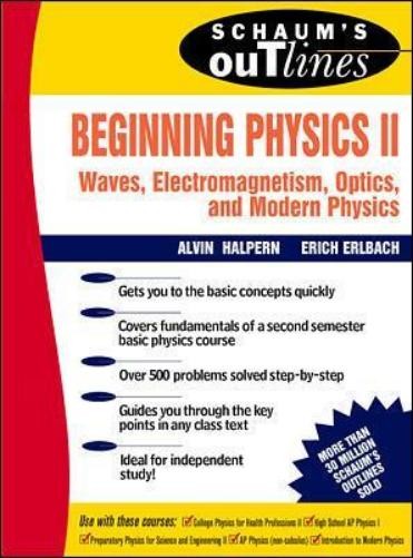 Alvin Halpern E Schaum’s Outline of Beginning Physics II: Electricit (Paperback)
