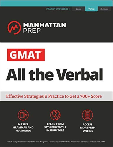 GMAT ALL THE VERBAL: THE DEFINITIVE GUIDE TO THE VERBAL By Manhattan Prep *VG+*