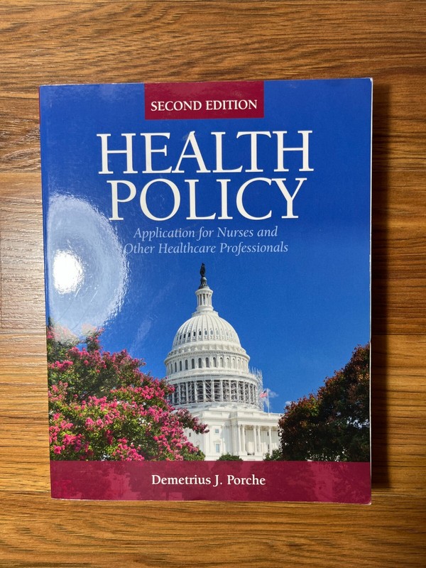 Health Policy: Application for … 2nd Ed by Porche Dr. Demetrius PB Ships Fast