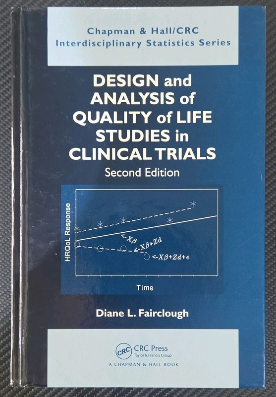 CRC Press Design and Analysis of Quality of Life Studies 2nd Ed, Fairclough